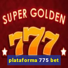 plataforma 775 bet